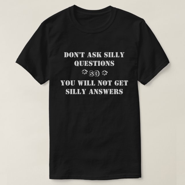 T-shirt Le T-shirt, Habillement-ne demandent pas le texte (Design devant)
