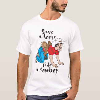 T-shirt Le T-shirt, "sauvent un tour de cheval un cowboy "