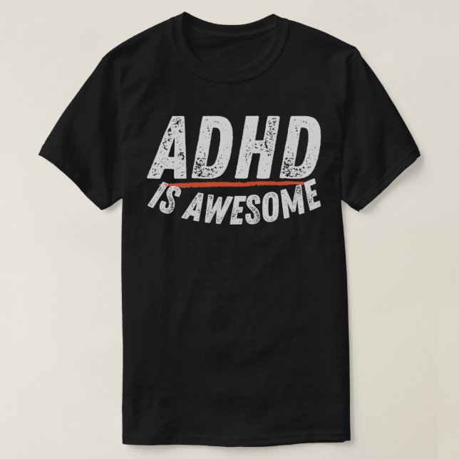 T-shirt Le TDAH est un redémarrage génial (Design devant)