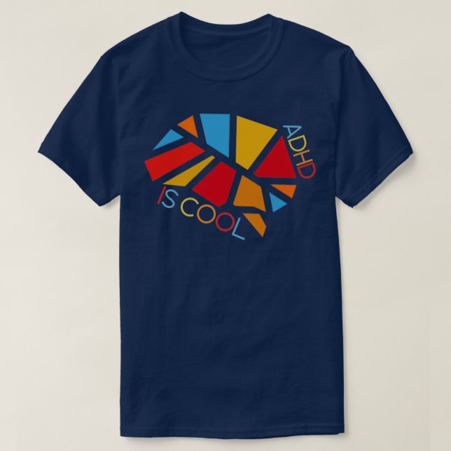T-shirt Le TDAH est une sensibilisation Cool à la santé me (Design devant)