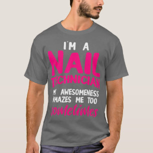 T-shirt Le Technicien De L'Onglet Émerveille L'Artiste Du