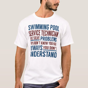 T-shirt Le technicien de service de piscine résout des pro