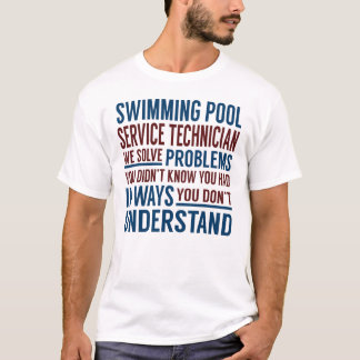 T-shirt Le technicien de service de piscine résout des pro