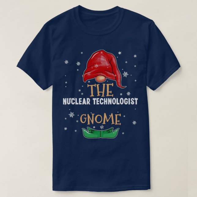 T-shirt Le technologue nucléaire Gnome Family Matching Chr (Design devant)