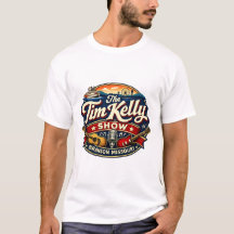 Le tee shirt The Tim Kelly Show