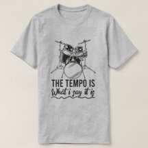 Le Tempo Est Ce Que Je Dis C'Est Un Drummer Drôle 