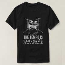Le Tempo Est Ce Que Je Dis C'Est Un Drummer Drôle 