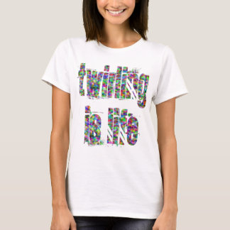 T-shirt Le tournoiement est bébé de dames de la vie -