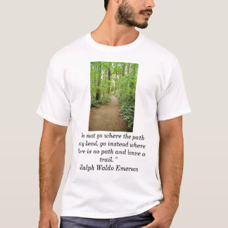 T-shirt le trai de forêt, "ne disparaissent pas où le