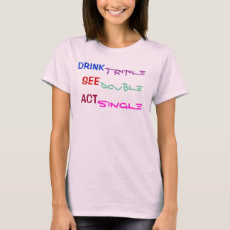 T-SHIRT LE TRIPLE DE BOISSONS VOIENT LE DOUBLE ACTE SIMPLE