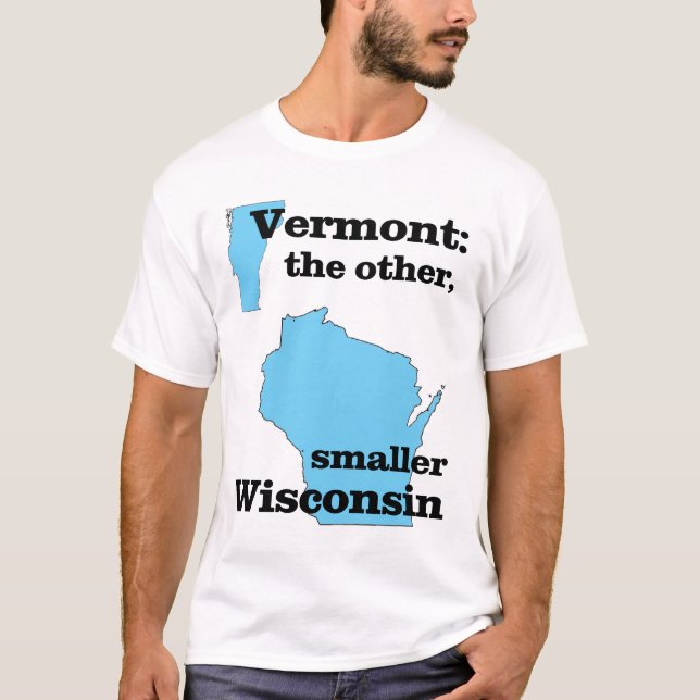 T-shirt Le Vermont : l'autre, le plus petit Wisconsin (Devant)