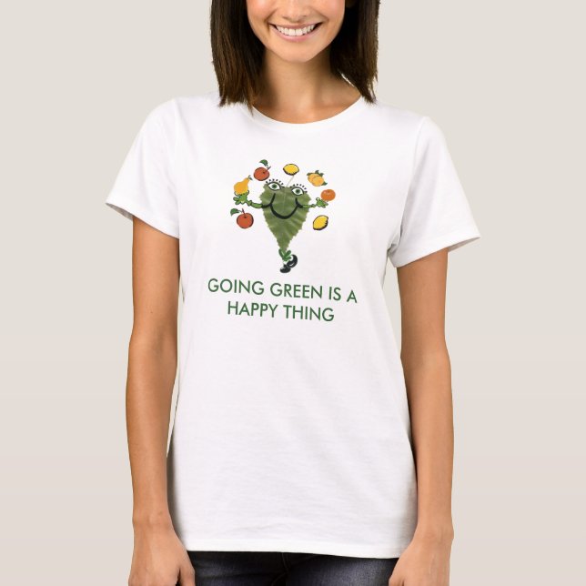 T-SHIRT LE VERT ALLANT EST UNE CHOSE HEUREUSE (Devant)