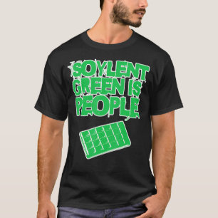 T-shirt Le vert Soyeux, c'est les gens, ils sont délicieux