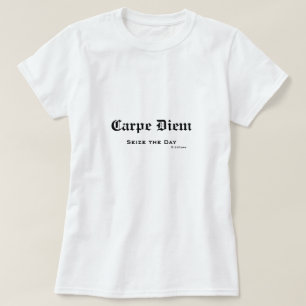 T-shirt Le vieux latin anglais Carpe Diem saisissent le