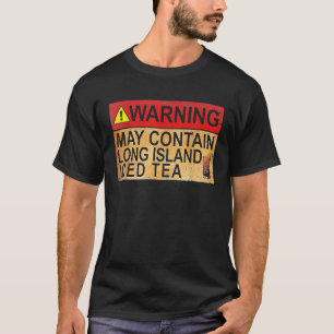 T-shirt Le Vin Peut Contenir Du Thé Glacé Long Island