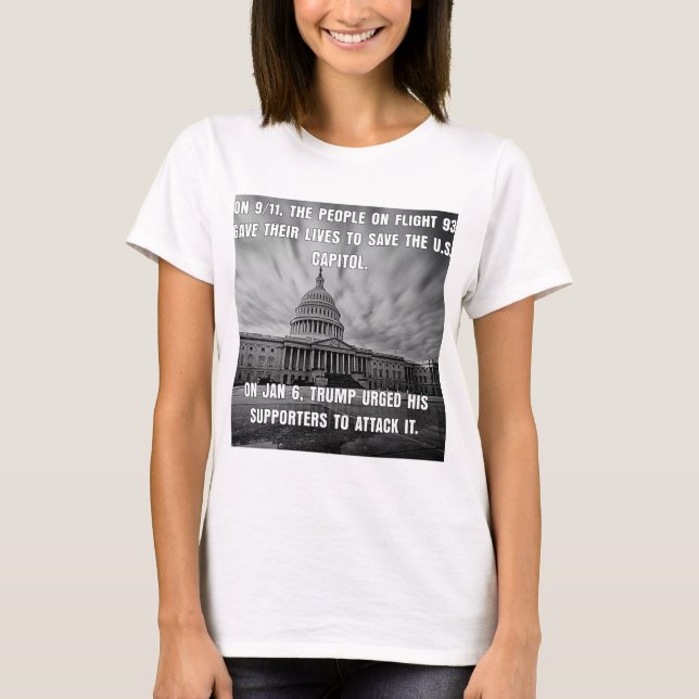 T-shirt Le Vol 93 A Sauvé Le Capitole. Trump L'A Attaqué. (Devant)