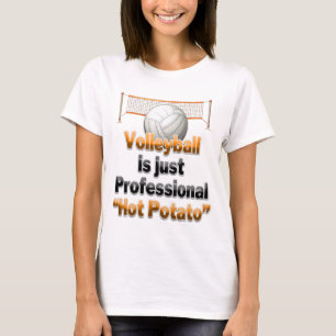 T-shirt Le volley-ball n'est qu'une "patate chaude" profes