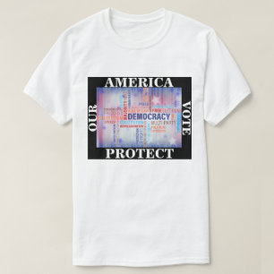 T-SHIRT LE VOTE DE L'AMÉRIQUE PROTÈGENT NOTRE DÉMOCRATIE