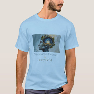 T-shirt Le vrai multivers est dans ma tête