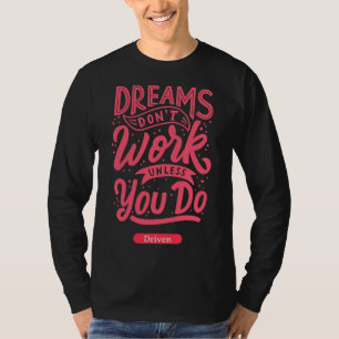 T-shirt Le Yoga S Dream S Don Work À Moins Que Vous Ne Soy