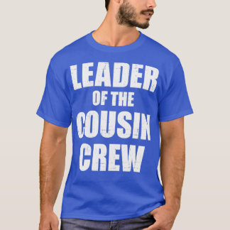 T-shirt Leader de l'équipe de cousin