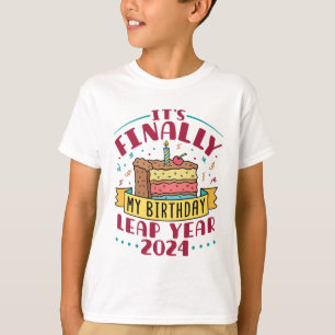 T-shirt Leap Year 2024 C'est enfin mon anniversaire