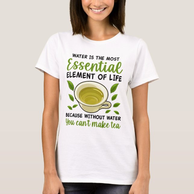 T-shirt L'Eau Est L'Élément Essentiel De La Vie (Devant)
