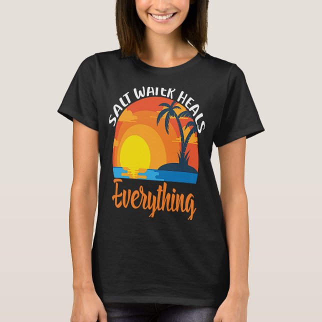 T-shirt L'eau salée guérit tout (Devant)