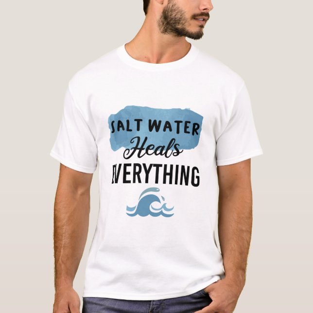 T-shirt L'eau salée guérit Tout Les Amateurs de plage Cade (Devant)