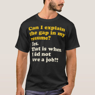 T-shirt L'écart dans mon CV au chômage