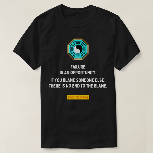 T-shirt L'échec est une opportunité Tao te ching Lao Tzu (Design devant)