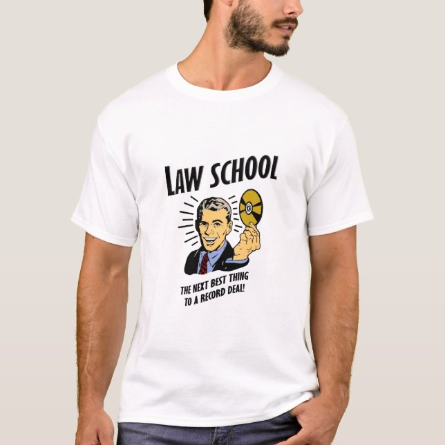 T-shirt L'école de droit est la prochaine meilleure chose (Devant)