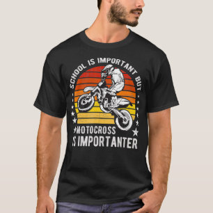 T-shirt L'école est importante, mais la motocross est impo