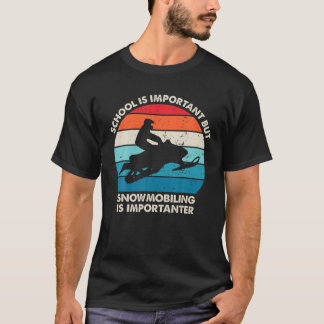 T-shirt L'École Est Importante Mais La Motoneige Est Impor