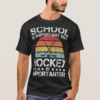 T-shirt L'École Est Importante, Mais Le Hockey Est Importa
