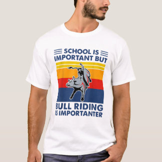 T-shirt L'École Est Importante, Mais L'Équitation À Taurea
