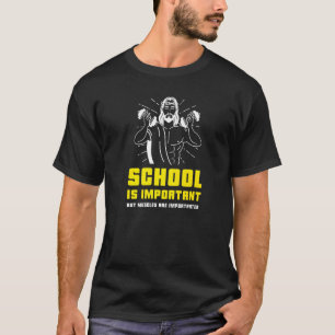 T-shirt L'École Est Importante Mais Les Muscles Sont Impor