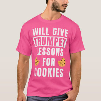 T-shirt Leçons De Trompette Enseignant Pour Les Cookies Tr