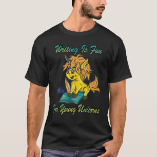 T-shirt L'Écriture Est Amusante Pour Les Jeunes Unicornsw