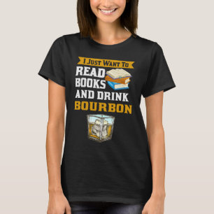 T-shirt Lecture De Livre Gif Vous Voulez Juste Boire Bourb