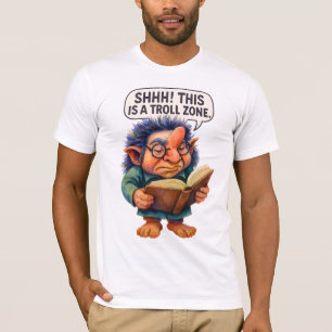 T-shirt Lecture de Troll Grumpy - Shhh ! C'est une zone de