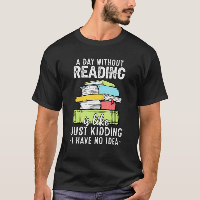 T-shirt Lecture Lecteur Bookworm Dire Lecture Livres (Devant)