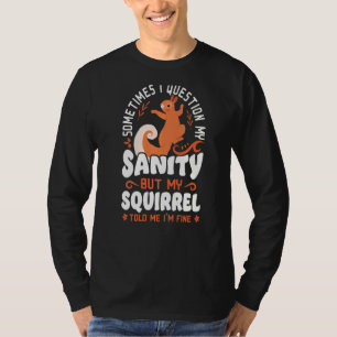 T-shirt L'Écureuil Acorn Parfois Je Remets En Question Mon