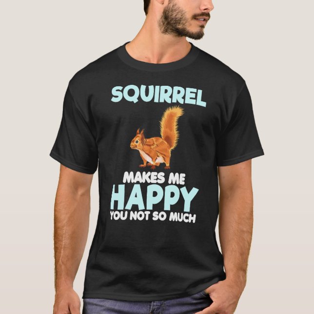 T-shirt L'Écureuil Me Rend Heureux (Devant)