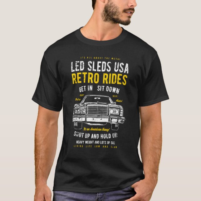 T-shirt Led Sleds Automotive Nostalgia Distressed Retro Ca (Devant)