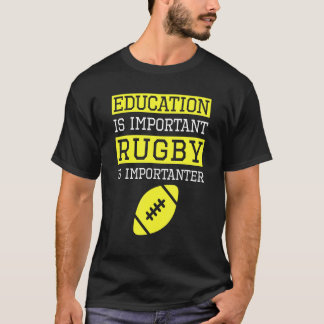 T-shirt L'Éducation Est Importante Le Rugby