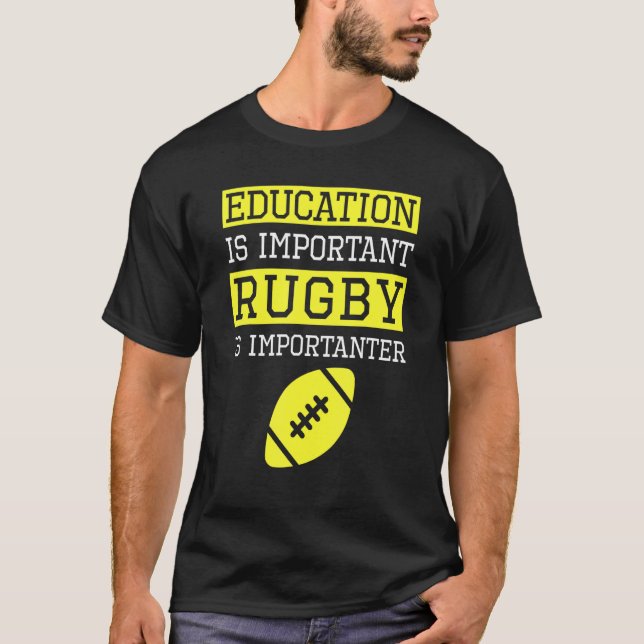 T-shirt L'Éducation Est Importante Le Rugby (Devant)
