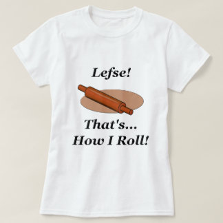 T-shirt Lefse comment je roule