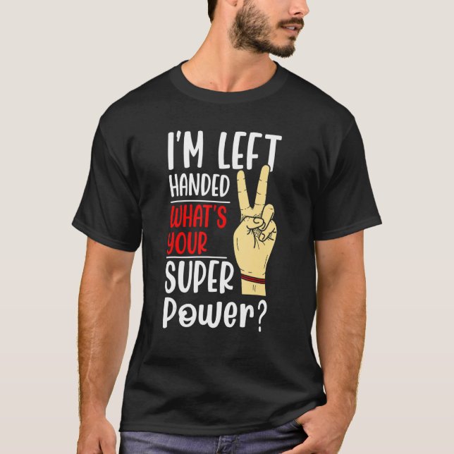 T-shirt left handed designs for proud lefty left handed 1 (Devant)