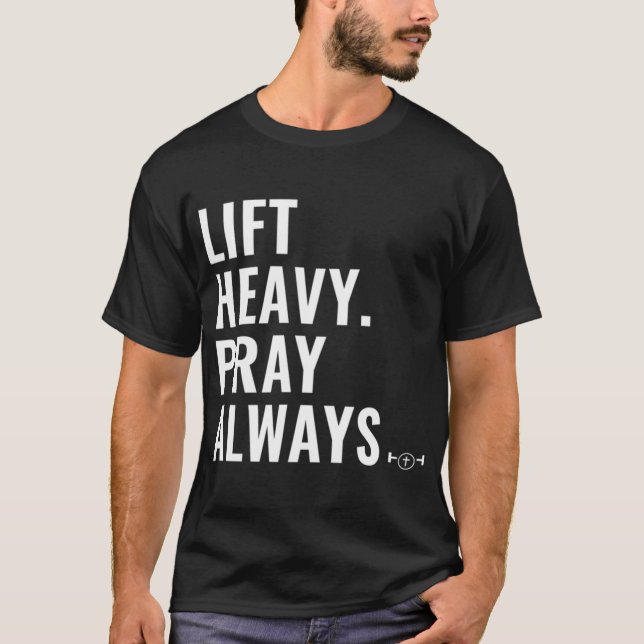 T-shirt Left Heavy Pray Toujours Poids Lifting Christian F (Devant)